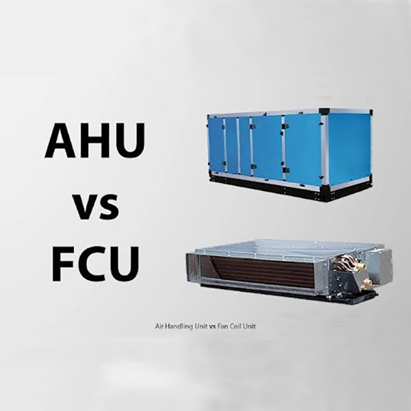 Unterschied zwischen AHU- und FCU-Fan-Coil-Einheit